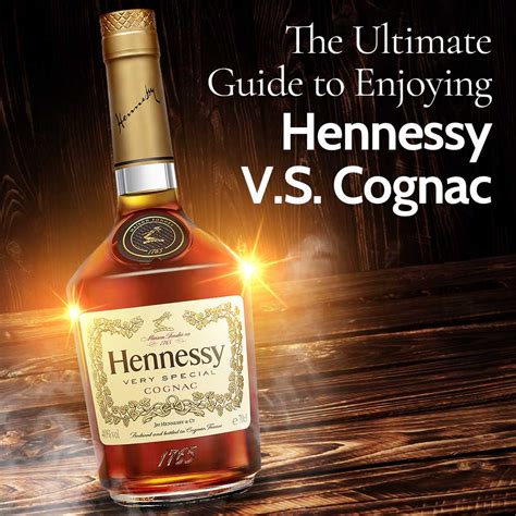 The Ultimate Guide to Hennessy Cognac: History, .